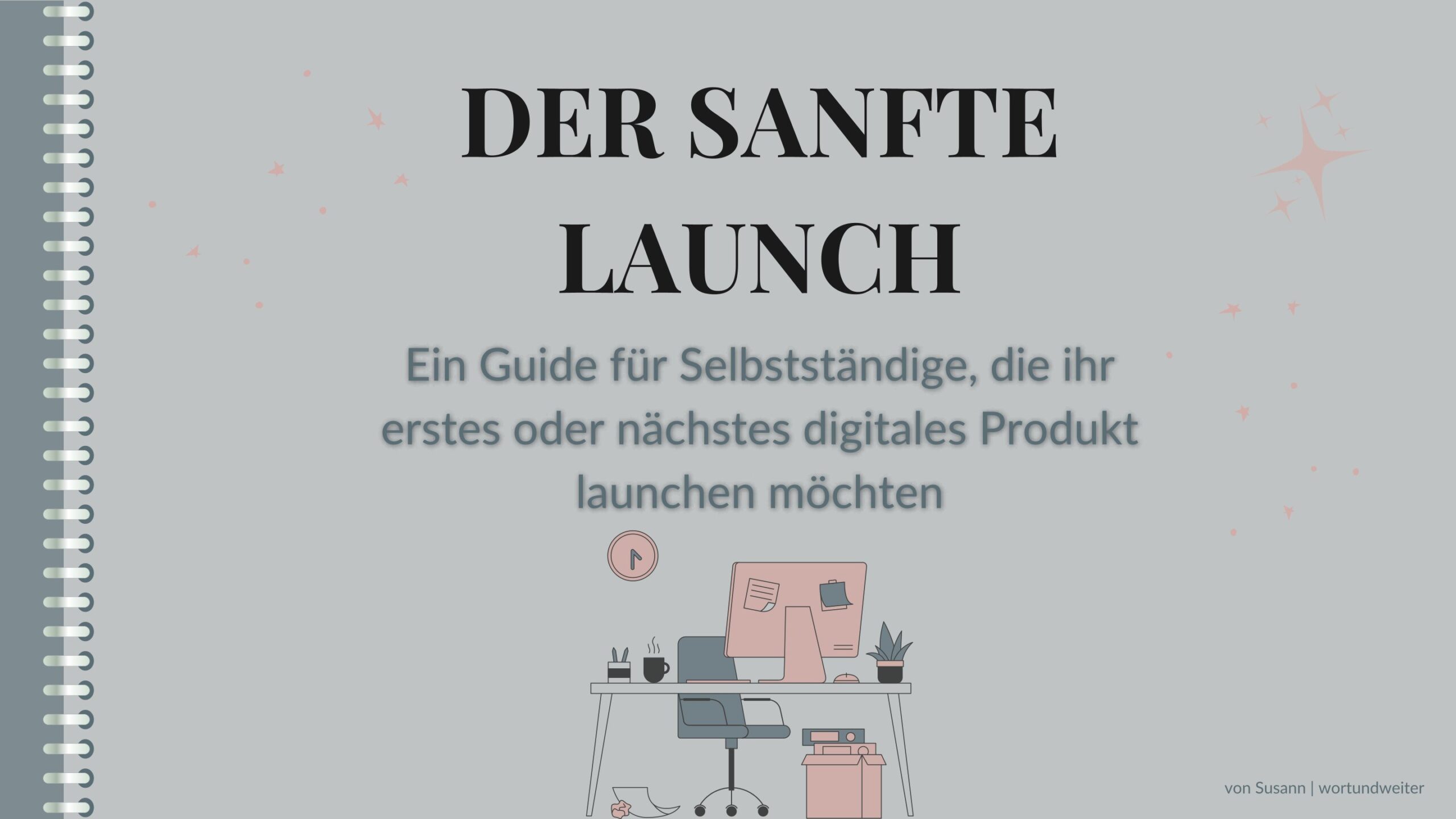 Der sanfte Launch